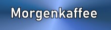 Morgenkaffee
